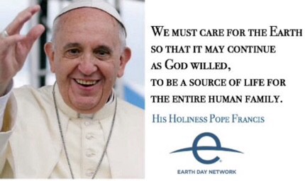 Earth Day Message- Pope warns that planet is “at the brink”